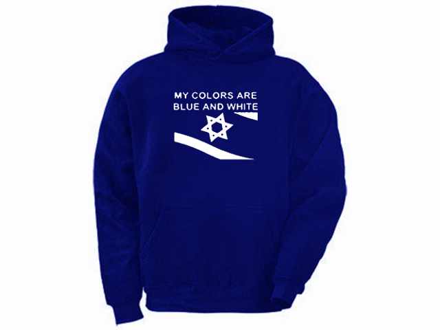 My Colors are Blue and White Israel Patriotic Hoodie