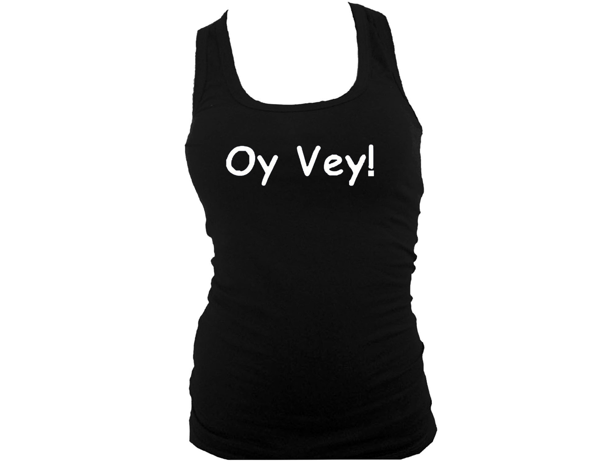 Oy Vey funny Jewish Hebrew/Yiddish phrases women black tank top L/XL